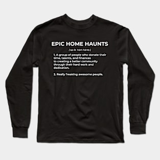Epic Home Haunts Definition Long Sleeve T-Shirt